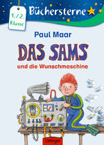 Paul Maar: Das Sams und die Wunschmaschi Paul Maar: Das Sams und die Wunschmaschi