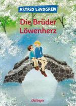 Astrid Lindgren: Die Brüder Löwenherz : Astrid Lindgren: Die Brüder Löwenherz :