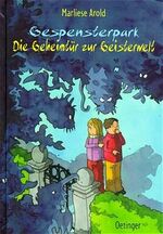 ISBN 9783789130304: Gespensterpark - Die Geheimtür zur Geisterwelt