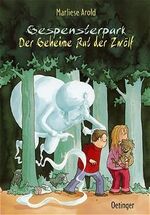 ISBN 9783789130311: Gespensterpark - Der Geheime Rat der Zwölf