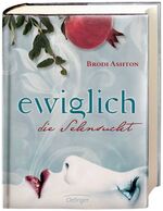 ISBN 9783789130403: Ewiglich 1. Ewiglich die Sehnsucht