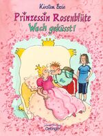 ISBN 9783789131646: Prinzessin Rosenblüte. Wach geküsst!