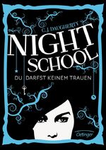ISBN 9783789133268: Night School 1 – Du darfst keinem trauen
