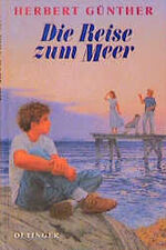 ISBN 9783789136016: Die Reise zum Meer