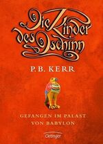 ISBN 9783789140242: Die Kinder des Dschinn - Gefangen im Palast von Babylon