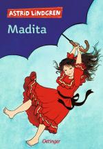 Astrid Lindgren: Madita , Erzählung Astrid Lindgren: Madita , Erzählung