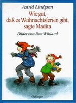 ISBN 9783789141256: Wie gut, dass es Weihnachtsferien gibt, sagte Madita