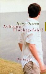 ISBN 9783789144202: Achtung Fluchtgefahr! [Restexemplar] by Olsson, Hans