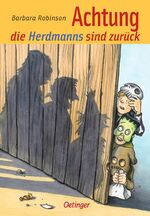 Barbara Robinson: Achtung, die Herdmanns
