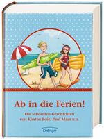 ISBN 9783789158674: Ab in die Ferien!