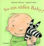 ISBN 9783789169533: So ein süsses Baby!