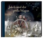 ISBN 9783789171505: Jakob und der große Wagen