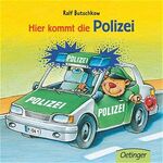 ISBN 9783789176203: Hier kommt die Polizei