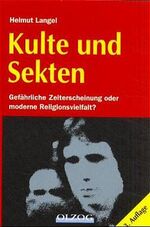 ISBN 9783789280405: Kulte und Sekten. Gefährliche Zeiterscheidung oder moderne Religionsvielfalt?