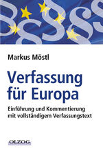 ISBN 9783789281365: Verfassung für Europa - Einführung und Kommentierung mit vollständigem Verfassungstext