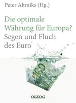 ISBN 9783789283338: Die optimale Währung für Europa? - Segen und Fluch des Euro OVP