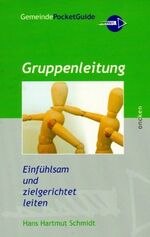 Schmidt, Hans Hartmut: Gruppenleitung - 