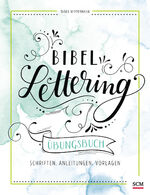 ISBN 9783789398186: Bibel-Lettering Übungsbuch - Schriften, Anleitungen, Vorlagen