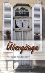 ISBN 9783790004373: Übergänge Alte Türen neu belichtet