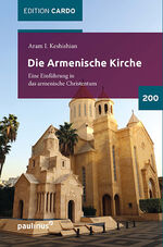 ISBN 9783790217100: Die Armenische Kirche - Eine Einführung in das armenische Christentum