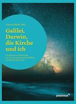 ISBN 9783790217407: Galilei, Darwin, die Kirche und ich