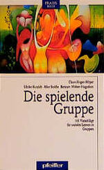 ISBN 9783790406405: Die spielende Gruppe