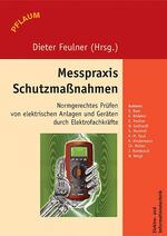 ISBN 9783790509243: Messpraxis Schutzmaßnahmen von Dieter Feulner