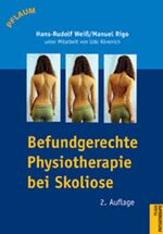 ISBN 9783790509434: Befundgerechte Physiotherapie bei Skoliose Weiss, Hans R; Rigo, Manuel and Rovenich, Udo