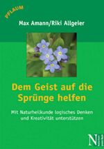 ISBN 9783790509472: Dem Geist auf die Sprünge helfen – Mit Naturheilkunde logisches Denken und Kreativität unterstützen