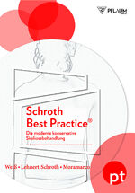 ISBN 9783790510607: Schroth Best Practice - die moderne konservative Skoliosebehandlung