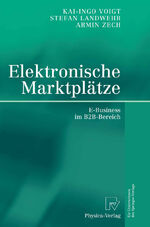 Elektronische Marktplätze - E-Business im B2B-Bereich