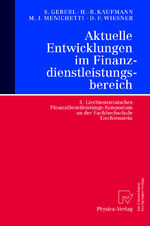 ISBN 9783790801927: Aktuelle Entwicklungen im Finanzdienstleistungsbereich - 3. Liechtensteinisches Finanzdienstleistungs-Symposium an der Fachhochschule Liechtenstein