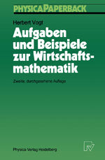 ISBN 9783790803945: Aufgaben und Beispiele zur Wirtschaftsmathematik