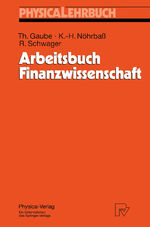 ISBN 9783790809244: Arbeitsbuch Finanzwissenschaft