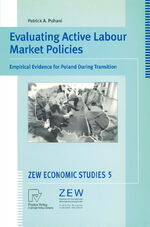 ISBN 9783790812343: Evaluating Active Labour Market Policies - Empirical Evidence for Poland During Transition