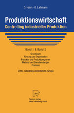 ISBN 9783790812534: Produktionswirtschaft - Controlling industrieller Produktion - Band 1+2: Grundlagen, Führung und Organisation, Produkte und Produktprogramm, Material und Dienstleistungen, Prozesse