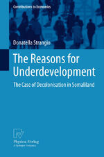 ISBN 9783790828368: The Reasons for Underdevelopment – The Case of Decolonisation in Somaliland