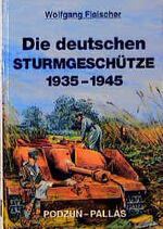 ISBN 9783790905885: Die deutschen Sturmgeschütze. 1935-1945