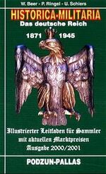 ISBN 9783790906899: HISTORICA-MILITARIA - Das deutsche Reich 1871-1945