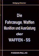 ISBN 9783790906929: Die Fahrzeuge, Ausrüstung und Gliederung der Waffen-SS