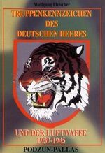 Truppenkennzeichen des deutschen Heeres und der Luftwaffe 1939-1945