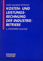 Kosten- und Leistungsrechnung der Industriebetriebe