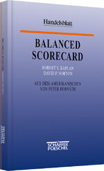 ISBN 9783791012032: Balanced scorecard : Strategien erfolgreich umsetzen. Mit einem Vorwort von Robert S. Kaplan und David P. Norton. Mit einem Vorwort von Péter Horváth. Aus dem Amerikanischen von Péter Horváth, Beatrix Kuhn-Würfel und Claudia Vogelhuber. Originaltitel: The Balanced Scorecard: Measures That Drive Performance, with David P. Norton. Harvard Business Review, January–February 1992. Mit einem Literaturverzeichnis. Mit einem Stichwortverzeichnis.- (=Handelsblatt).