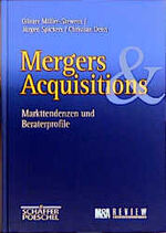 Mergers & Acquisitions – Markttendenzen und Beraterprofile