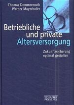 ISBN 9783791016351: Betriebliche und private Altersversorgung