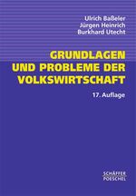 ISBN 9783791020488: Grundlagen und Probleme der Volkswirtschaft.