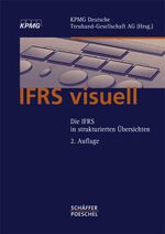 ISBN 9783791024202: IFRS visuell – Die IFRS in strukturierten Übersichten