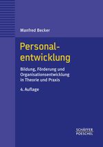 ISBN 9783791024486: Personalentwicklung - Bildung, Förderung und Organisationsentwicklung in Theorie und Praxis