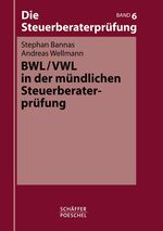 ISBN 9783791025803: BWL/VWL in der mündlichen Steuerberaterprüfung