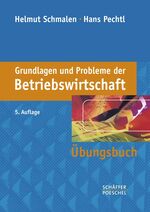 ISBN 9783791025988: Grundlagen und Probleme der Betriebswirtschaft - Übungsbuch     (NEUWARE)